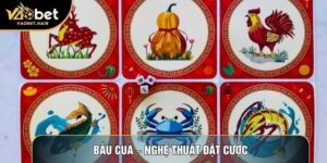 Bầu Cua – Nghệ Thuật Đặt Cược Đỉnh Cao Và Cơ Hội Đổi Đời Tại Vaobet