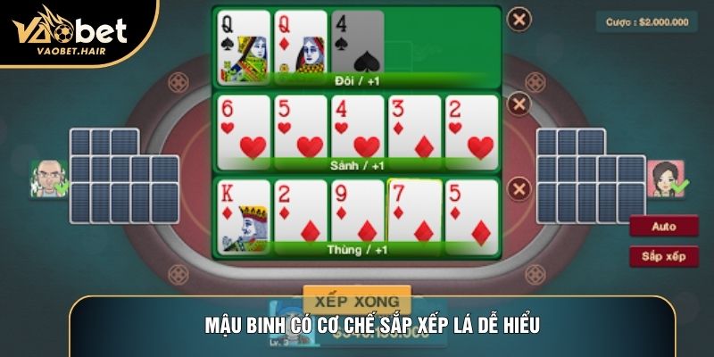 Mậu binh có cơ chế sắp xếp lá dễ hiểu